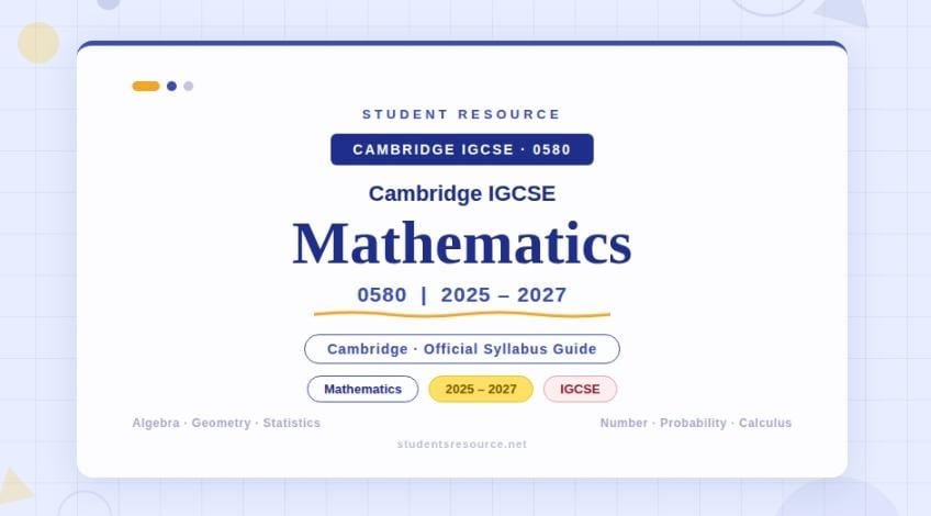 Cambridge IGCSE Mathematics 0580 (2025-2027)